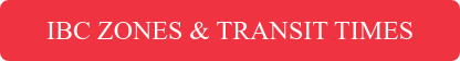 IBC ZONES & TRANSIT TIMES